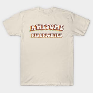 Awesome Firefighter - Groovy Retro 70s Style T-Shirt